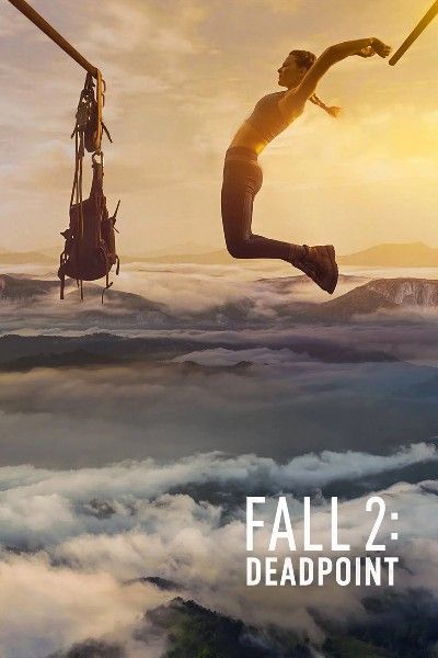 Fall 2: Deadpoint (2026) Hindi HQ Dubbed download full movie